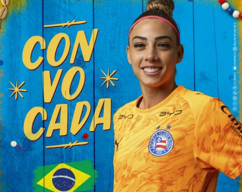 Goleira do Bahia é convocada para amistosos da Seleção Feminina